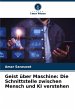 Geist über Maschine: Die Schnittstelle... - Bild 1