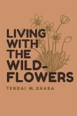 Living with the Wildflowers