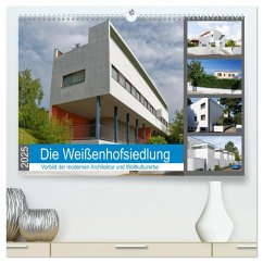 Die Weißenhofsiedlung - Vorbild der modernen Architektur und Weltkulturerbe (hochwertiger Premium Wandkalender 2025 DIN A2 quer), Kunstdruck in Hochglanz