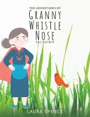 The Adventures of Granny Whistle Nose