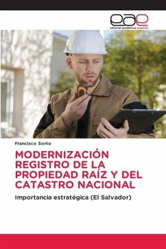 MODERNIZACIÓN REGISTRO DE LA PROPIEDAD RAÍZ Y DEL CATASTRO NACIONAL - Sorto, Francisco