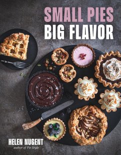 Small Pies, Big Flavor - Nugent, Helen