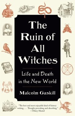 The Ruin of All Witches - Gaskill, Malcolm