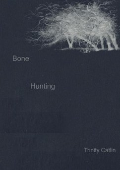 Bone Hunting - Catlin, Trinity