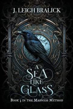 A Sea Like Glass - Bralick, J Leigh