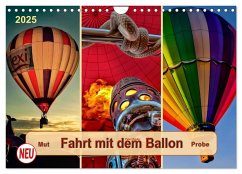 Fahrt mit dem Ballon, Mut-Probe (Wandkalender 2025 DIN A4 quer), CALVENDO Monatskalender