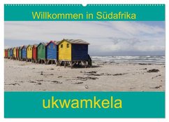 ukwamkela - Willkommen in Südafrika (Wandkalender 2025 DIN A2 quer), CALVENDO Monatskalender