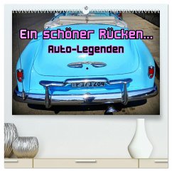 Auto-Legenden - Ein schöner Rücken... (hochwertiger Premium Wandkalender 2025 DIN A2 quer), Kunstdruck in Hochglanz