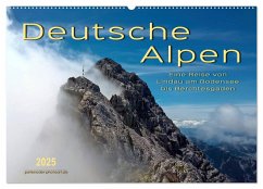Deutsche Alpen, eine Reise von Lindau am Bodensee bis Berchtesgaden (Wandkalender 2025 DIN A2 quer), CALVENDO Monatskalender - Calvendo;Roder, Peter