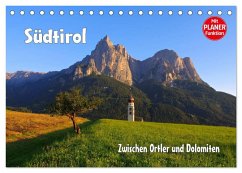 Südtirol - Zwischen Ortler und Dolomiten (Tischkalender 2025 DIN A5 quer), CALVENDO Monatskalender - Calvendo;LianeM