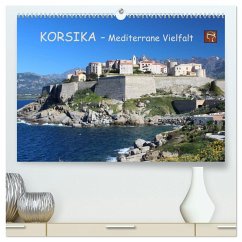 Korsika - Mediterrane Vielfalt (hochwertiger Premium Wandkalender 2025 DIN A2 quer), Kunstdruck in Hochglanz - Calvendo;Becker, Bernd