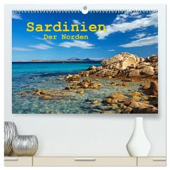 Sardinien - Der Norden (hochwertiger Premium Wandkalender 2025 DIN A2 quer), Kunstdruck in Hochglanz - Calvendo;Rauchenwald, Martin