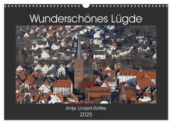 Wunderschönes Lügde (Wandkalender 2025 DIN A3 quer), CALVENDO Monatskalender