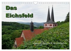 Das Eichsfeld - idyllisch, historisch, wunderschön (Wandkalender 2025 DIN A4 quer), CALVENDO Monatskalender - Calvendo;Flori0