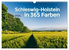 Schleswig-Holstein in 365 Farben (Wandkalender 2025 DIN A3 quer), CALVENDO Monatskalender - Calvendo;Jansen, Thomas