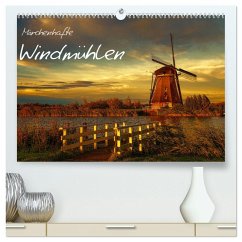 Märchenhafte Windmühlen (hochwertiger Premium Wandkalender 2025 DIN A2 quer), Kunstdruck in Hochglanz - Calvendo;Wagner, Sabine