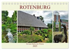 Rotenburg - Die bunte Stadt an der Wümme (Tischkalender 2025 DIN A5 quer), CALVENDO Monatskalender