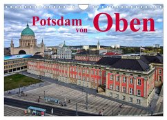 Potsdam von Oben (Wandkalender 2025 DIN A4 quer), CALVENDO Monatskalender