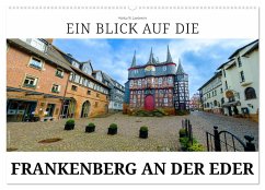 Ein Blick auf Frankenberg an der Eder (Wandkalender 2025 DIN A2 quer), CALVENDO Monatskalender - Calvendo;W. Lambrecht, Markus