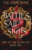 Battles of Salt and Sighs (Rise of the Death Fae, #1) (eBook, ePUB) Battles of Salt and Sighs (Rise of the Death Fae, #1) (eBook, ePUB)