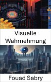 Visuelle Wahrnehmung (eBook, ePUB)