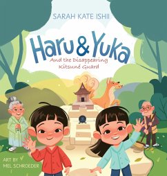 Haru & Yuka and the Disappearing Kitsuné Guard - Ishii, Sarah Kate