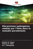 Mécanismes pathogènes médiés par l'hôte dans la maladie parodontale