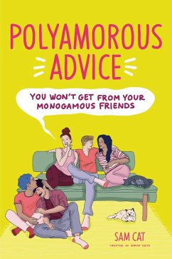 Cover Polyamorous Advice You Won't Get from Your Monogamous Friends