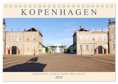 Kopenhagen. Dänemarks schöne bunte Metropole (Tischkalender 2025 DIN A5 quer), CALVENDO Monatskalender