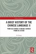 A Brief History of the Chinese Language... - Bild 1