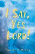 I Say, Yes Lord! - Bild 1