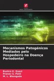 Mecanismos Patogénicos Mediados pelo Hospedeiro na Doença Periodontal