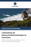 e-Marketing als Kommunikationsstrategie im Tourismus