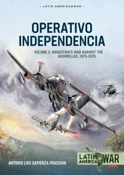 Operativo Independencia Volume 2 - Sapienza Fracchia, Antonio Luis