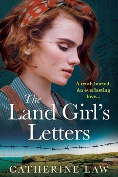 The Land Girl's Letters - Law, Catherine