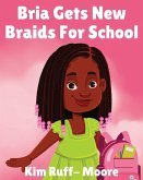 Bria Gets New Braids For School