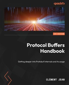 Protocol Buffers Handbook - Jean, Clément