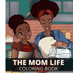 The Mom Life Coloring Book - Sule Books