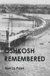 Oshkosh Remembered - Bild 1