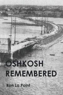 Oshkosh Remembered - La Point, Ron; Hert, Mike