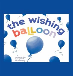 The Wishing Balloon - Berry, Kim
