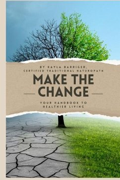 Make the Change - Barriger, Kayla