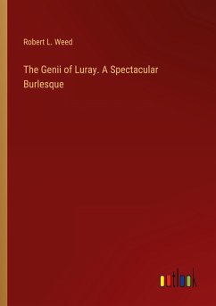The Genii of Luray. A Spectacular Burlesque