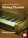 Southern Gospel Piano - Giving Thanks