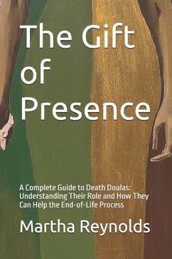 The Gift of Presence - Reynolds, Martha