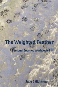 The Weighted Feather - Hightman, Julie J