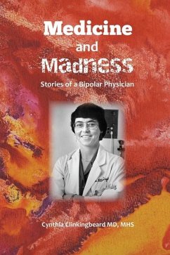 Medicine and Madness - Mhs, Cynthia Clinkingbeard