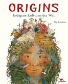 Origins - Indigene Kulturen der Welt