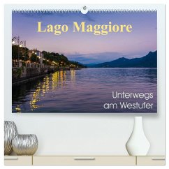 Lago Maggiore - Unterwegs am Westufer (hochwertiger Premium Wandkalender 2025 DIN A2 quer), Kunstdruck in Hochglanz - Calvendo;Wasilewski, Martin