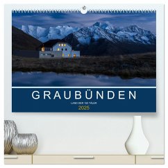 Graubünden - Land der 150 Täler (hochwertiger Premium Wandkalender 2025 DIN A2 quer), Kunstdruck in Hochglanz - Calvendo;Mathis, Armin